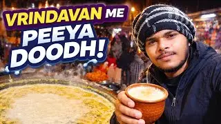 Vrindavan Me Piya Doodh | Prem Aur Bhakti Ka Anubhav 🕉️🥛