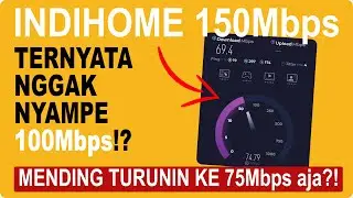 NYESEL UPGRADE INDIHOME 150Mbps?? Ternyata Nggak Nyampe Kecepatannya!?? NGOBROL YUK!