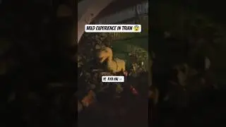 Ye kya hai 😨. Wild experience in trian☠️