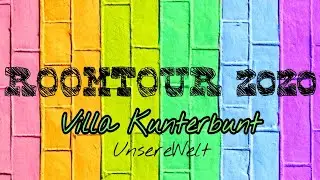 ROOMTOUR 2020 | VILLA Kunterbunt|UnsereWelt|Ille und Irmi 👭