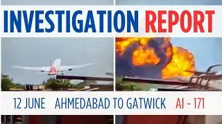 Air India Crash | Ahmedabad to Gatwick | Investigation Report | A K Show #15