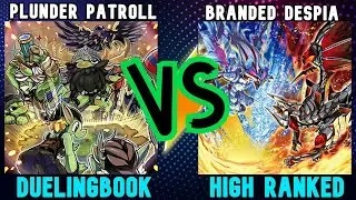 Plunder Patroll VS Branded Despia | High Ranked | Yugioh Duelingbook Replay | 20DEC2022