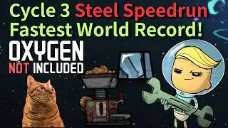 I Smelted Steel in Cycle 3!  Oxygen Not Included Speedrun