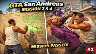 GTA San Andreas Mission 3 & 4 🔥 Wall Spray + Gun Fight | #2(Episode2)