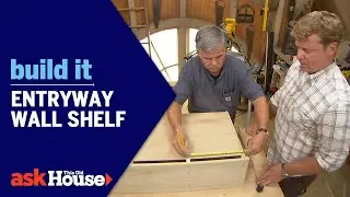 Entryway Wall Shelf | Build It | Ask This Old House