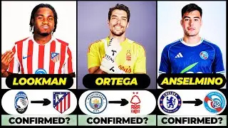🚨 NEW CONFIRMED TRANSFERS & RUMOURS! 🚨🔥 ft. Ortega, Lookman, Anselmino... etc