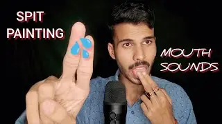 ASMR spit painting fast and aggressive | ASMR sleep fast and aggressive mouth sounds 👄