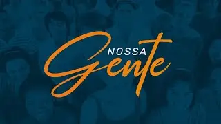 NOSSA GENTE - 15.01.2026