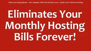 100% Free Hosting Review - This Complete 100% Free Hosting Course - Guide to Get 100% Free Hosting