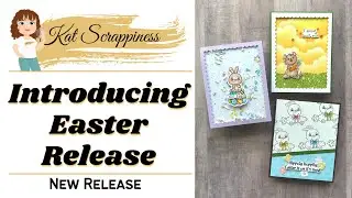 Introducing Easter Release at Kat Scrappiness | #katscrappiness #cardmaking