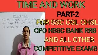 Time and work/part 2/maths/for ssc bank and all other competitive exams 