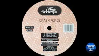 [Acid Techno] Crash Force - Ultra Free State [Pull The Strings] (1997)