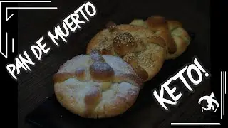 PAN DE MUERTO KETO | LA MEJOR RECETA Y MAS F&Aacute;CIL