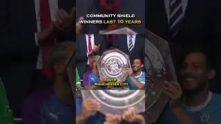 community shield winners last 10 years