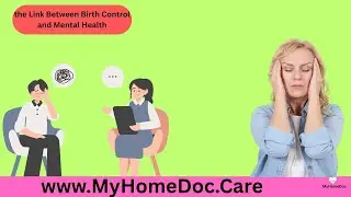 Understanding the Link Between Birth Control and Mental Health | MyHomeDoc Telehealth