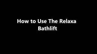 Relaxa Bathlift In Action