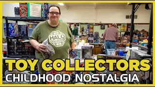 Toy Collectors - In Search of Childhood Nostalgia