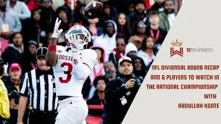NFL Divisional Round Recap; 6 Players to Watch in the National Championship