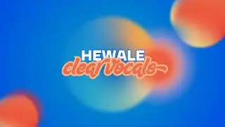 Hewale - Clear Vocals