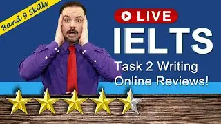 IELTS Live Class - Task 2 Writing about Online Reviews