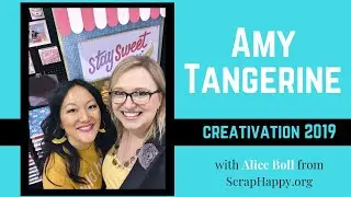 Amy Tangerine Creativation 2019