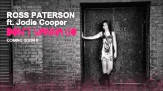 Ross Paterson ft. Jodie Cooper - Dont Wanna Go (Sample)
