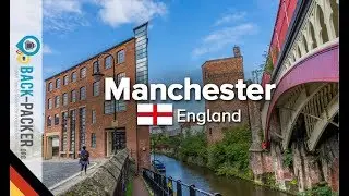 12 Tipps & Sehenswürdigkeiten in Manchester, England (Life by the River, Folge 02)