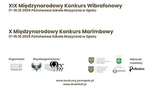 Ogłoszenie wyników - XIX Międzynarodowy Konkurs Wibrafonowy, X Międzynarodowy Konkurs Marimbowy