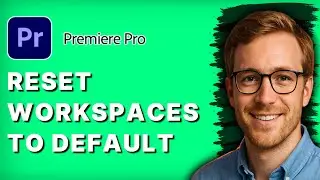 How to Reset Workspaces to Default in Premiere Pro [2026 Full Guide]
