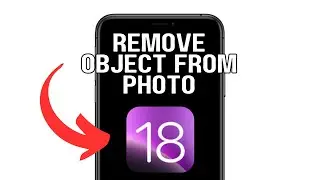 NEW! REMOVE OBJECT FROM PHOTO IN IOS 18 (WORKING) 2025!