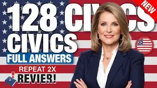 USCIS 128 Civics Questions and SIMPLE Answers Repeat 2X | 2026 Civics Test US Citizenship