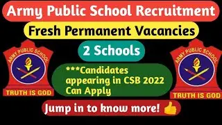 Army School Recruitment | Army Public School Vacancy 2022 | APS Vacancy 2022
