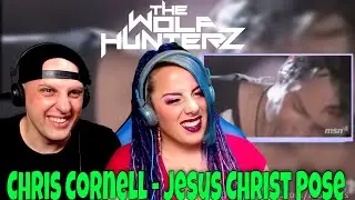 Chris Cornell - Jesus Christ Pose (Live @ MSN) THE WOLF HUNTERZ Reactions