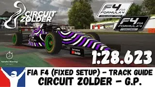 iRacing FIA IR04 F4 Zolder Grand Prix - 1:28.623 (Using Fixed Setup) - Track Guide