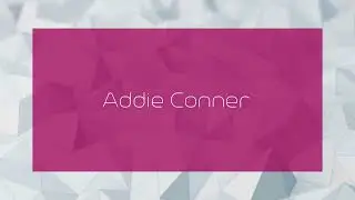 Addie Conner - appearance
