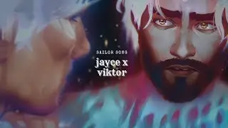 jayce x viktor  [arcane] || sailor song
