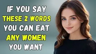 Use These 2 Magic Words to Instantly Attract Any Woman | Women Wisdom