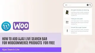How To Add AJAX Live Search bar for WooCommerce Products For Free