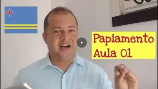 NOS TA PAPIA PAPIAMENTO #1  -  (LIÇAO DE PAPIAMENTO #1)