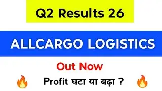 Allcargo Logistics Q2 Result | Allcargo Logistics Results | Allcargo Logistics Latest News