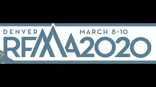 RFMA 2020 General Session Day 1