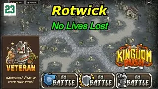 Kingdom Rush / Rotwick ( Veteran ) - All Modes / Gameplay Walkthrough
