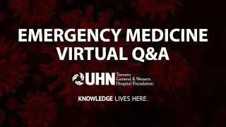 Emergency Medicine Virtual Q&A &ndash; April 23, 2020