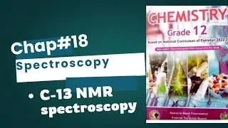 C-13 NMR Spectroscopy | Spectrum of Ethanol and Acetone | Class 12 | Federal board Chemistry