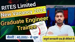 RITES Ltd Engineer New Vacancy 2024 | Engineer New Vacancy 2024 | RITES Limited New Vacancy 2024 |