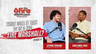 What does it take to be a NYC Fire Marshall? - FireAlarm.com Podcast Episode 1