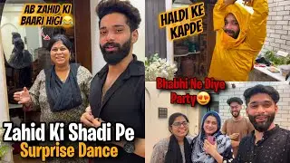 Zahid Ki Shadi Pe Surprise Dance😍Zeeshan Ki Haldi | Bhabhi Ne Diye Party | AALTU FALTU |