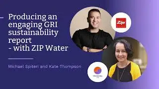 Producing an engaging GRI sustainability report - Webinar with ZIP Water