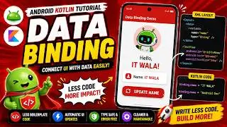 How to Use Data Binding in Kotlin Android App | Connect UI with Data Easily | IT WALA | HINDI-हिंदी