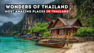 Wonders of Thailand | Most Amazing Places in Thailand